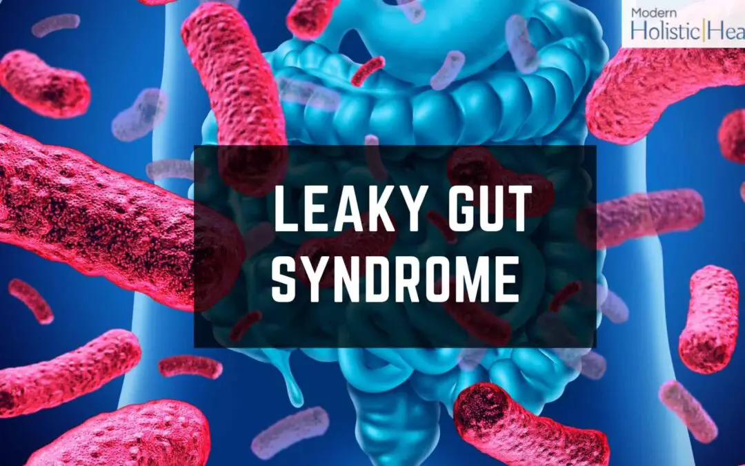 Healing Leaky Gut syndrome